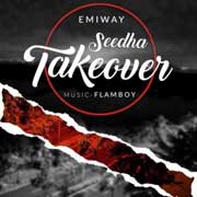 Seedha Takeover - Emiway Bantai Mp3 Song